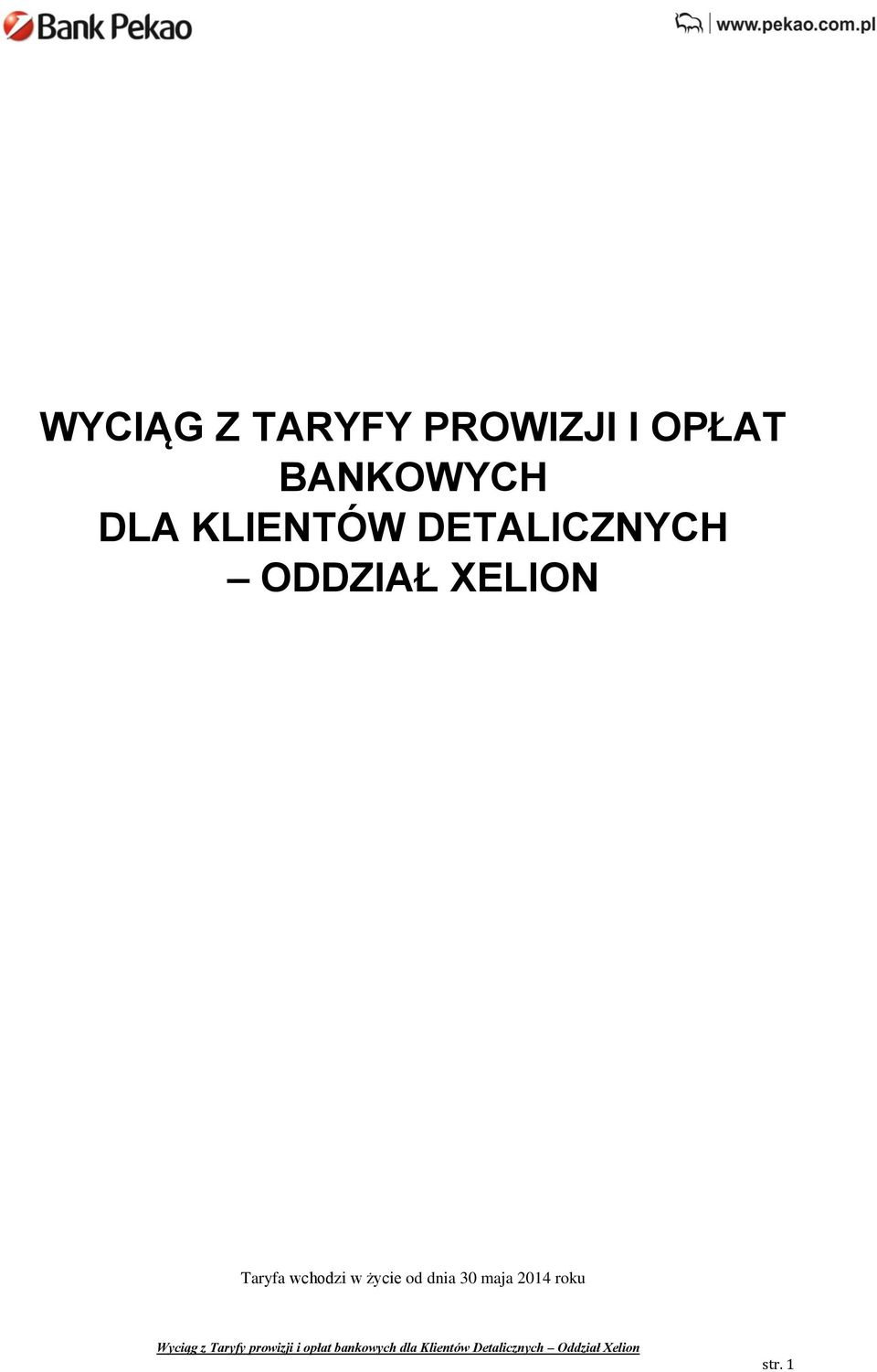 DETALICZNYCH ODDZIAŁ XELION Taryfa