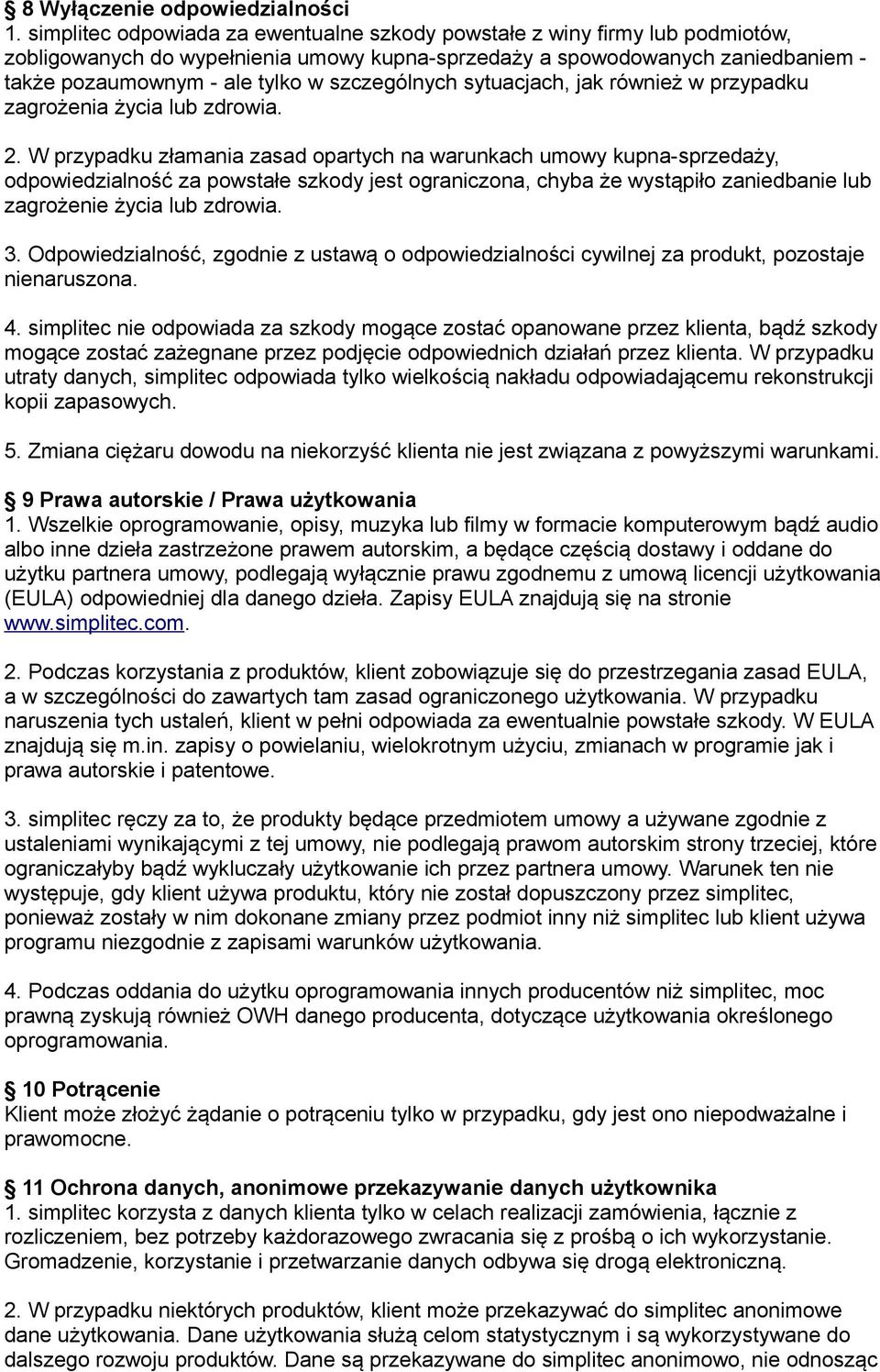 szczególnych sytuacjach, jak również w przypadku zagrożenia życia lub zdrowia. 2.