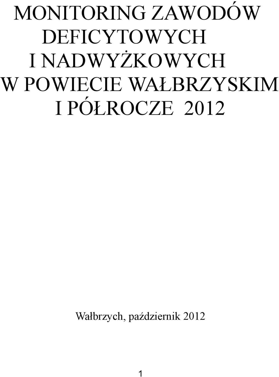 W POWIECIE WAŁBRZYSKIM I