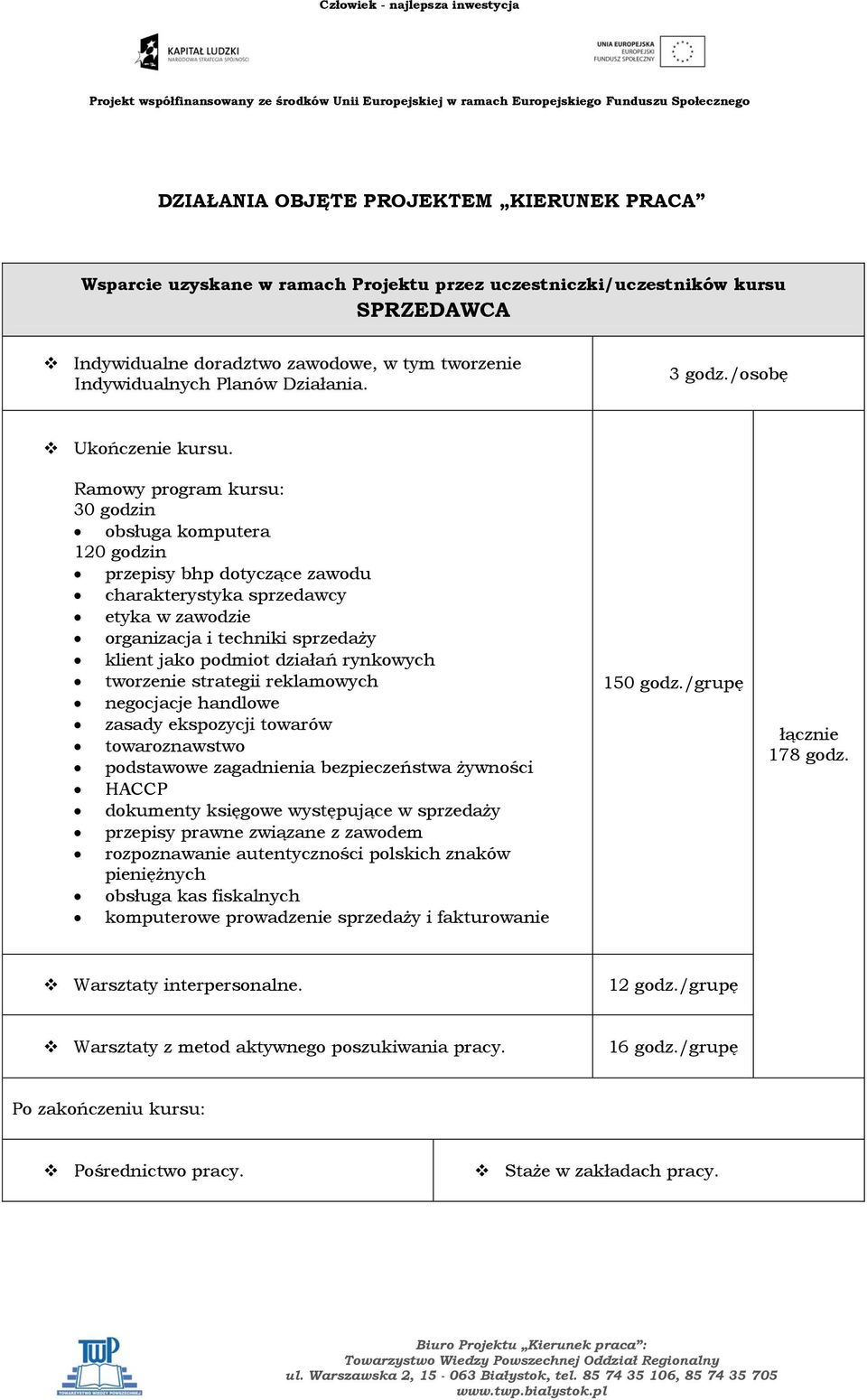 zagadnienia bezpieczeństwa żywności HACCP dokumenty księgowe występujące w sprzedaży przepisy prawne związane z zawodem rozpoznawanie