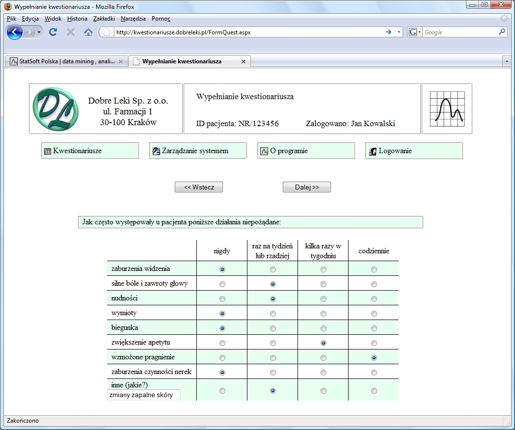 Analiza danych Program STATISTICA oferuje pełen zakres narzędzi statystycznych i graficznych, dzięki którym można wydobyć z danych ankietowych informacje dotyczące bezpieczeństwa leku.