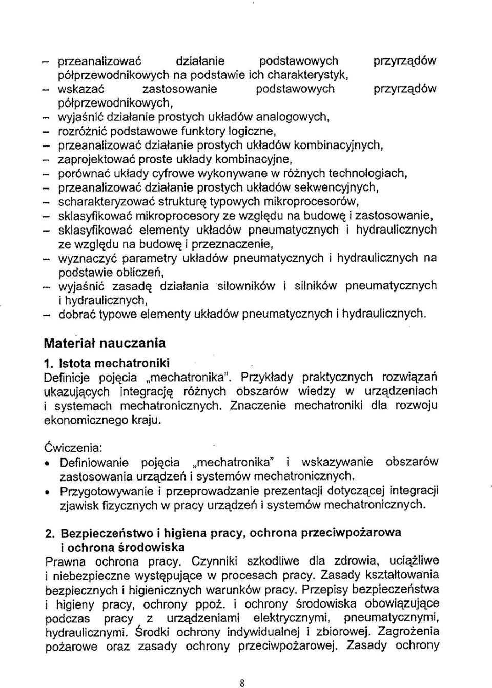 porownad uktady cyfrowe wykonywane w roinych technologiach, - przeanalizowac dziatanie prostych uktad6w sekwencyjnych, - scharakteryzowac strukturq typowych mikroprocesorow, - sklasyfikowac