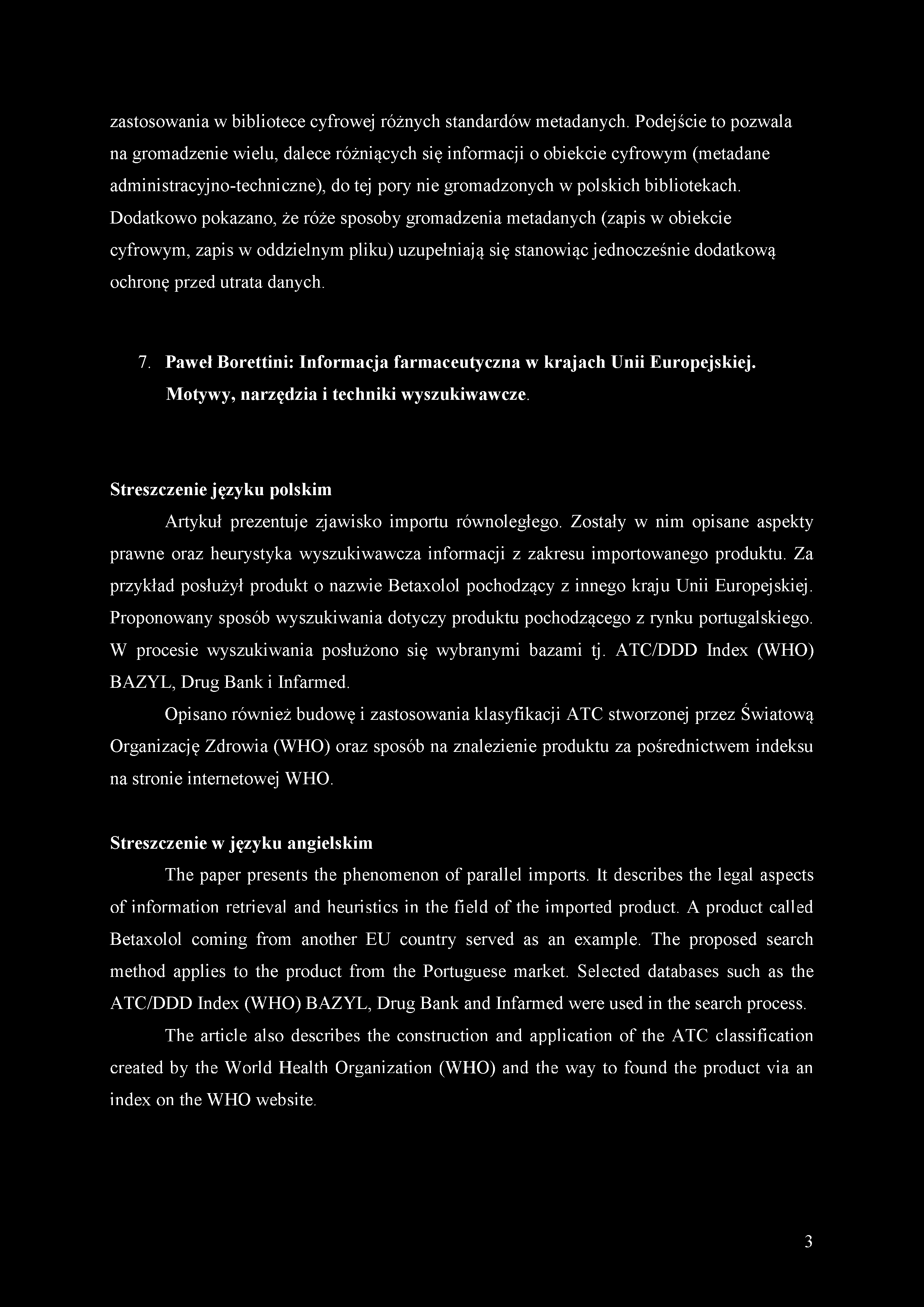 zastosowania w bibliotece cyfrowej różnych standardów metadanych.