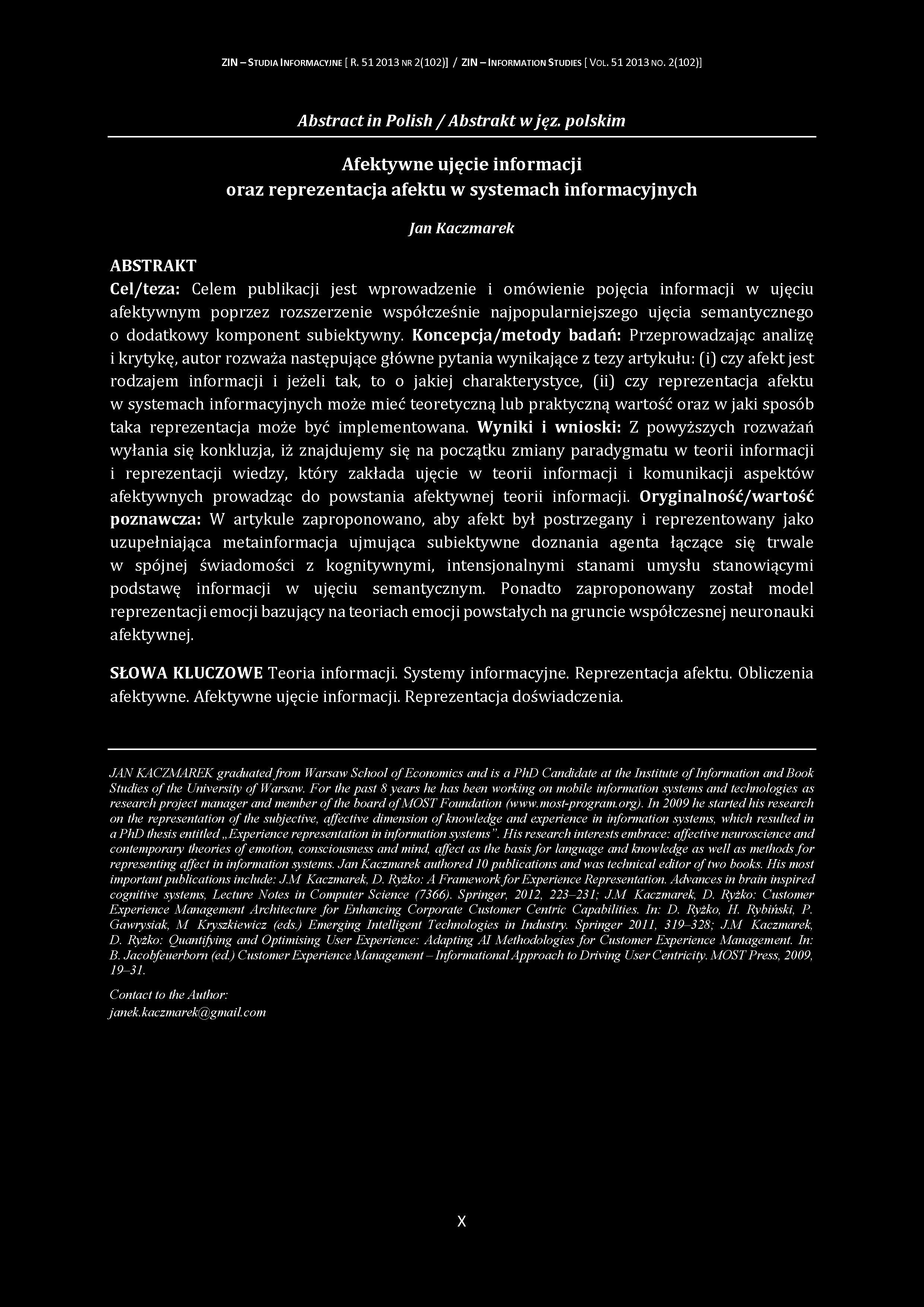 ZIN - S tudia I nform acyjne [ R. 51 2013 nr 2(102)] / ZIN - Inform ation S tudies [ V ol. 51 2013 no. 2(102)] Abstract in Polish / Abstrakt w jęz.