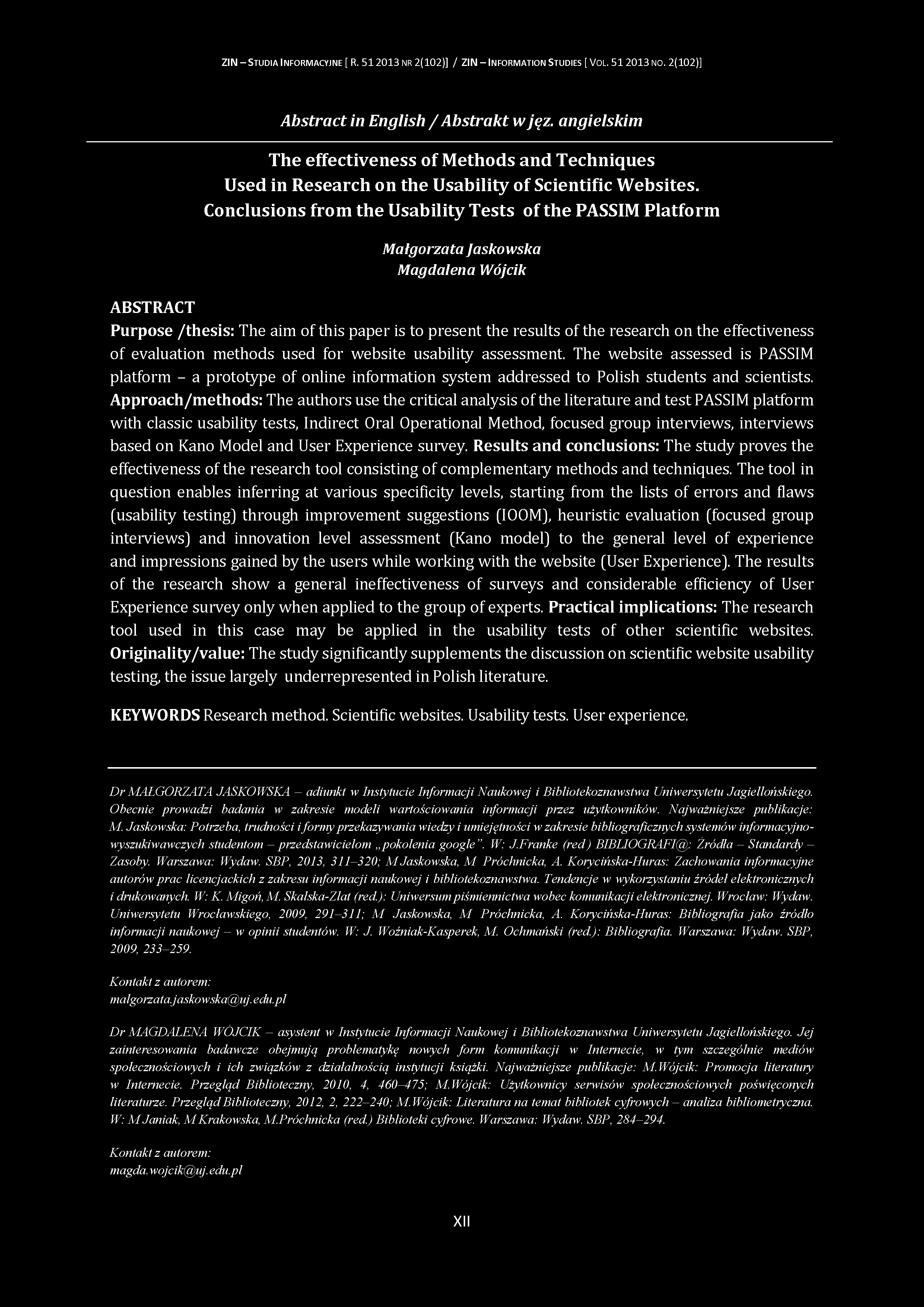ZIN - S tudia I nform acyjne [ R. 51 2013 nr 2(102)] / ZIN - Inform ation S tudies [ V ol. 51 2013 no. 2(102)] Abstract in English / Abstrakt w jęz.
