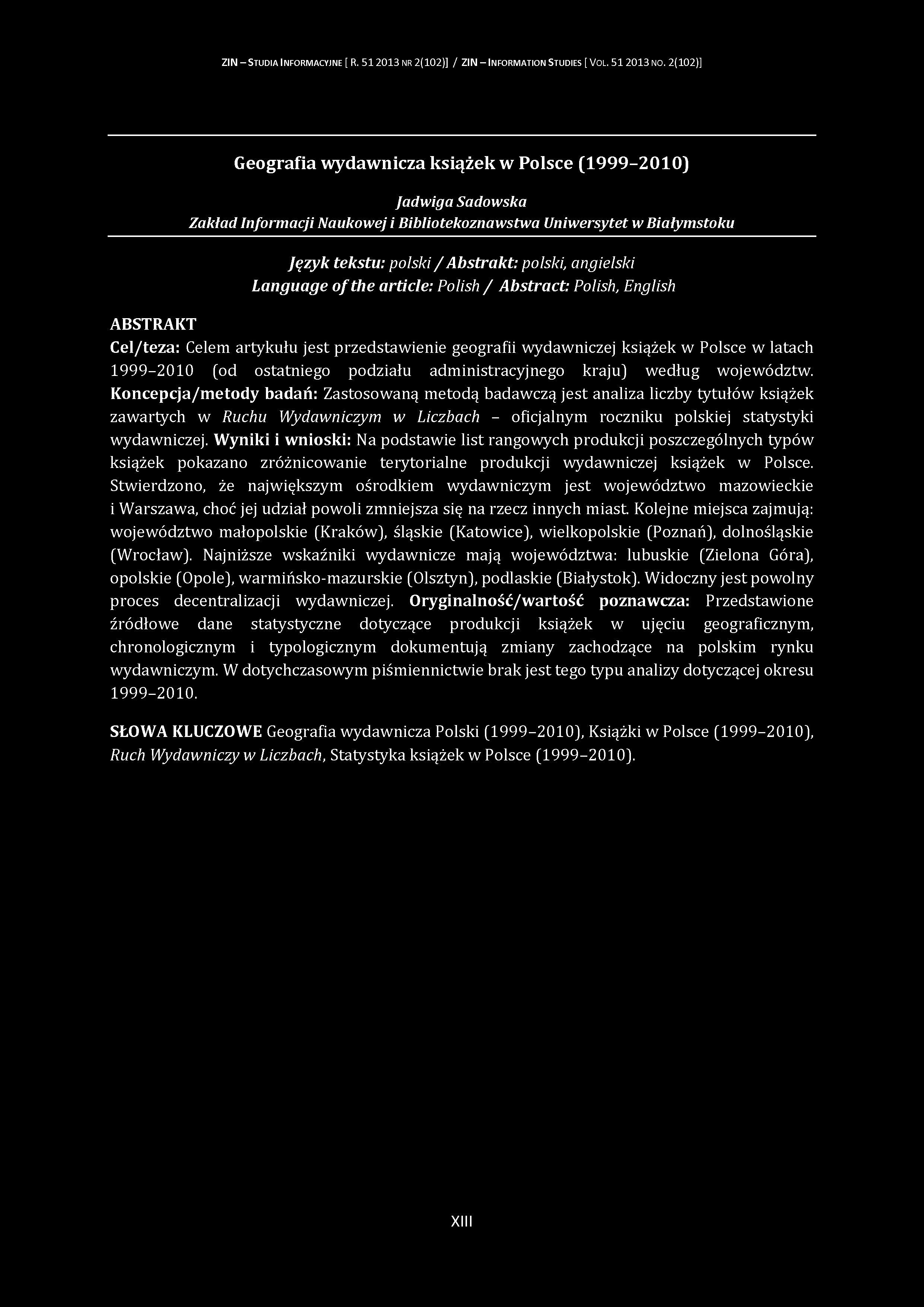 ZIN - S tudia I nform acyjne [ R. 51 2013 nr 2(102)] / ZIN - Inform ation S tudies [ V ol. 51 2013 no.