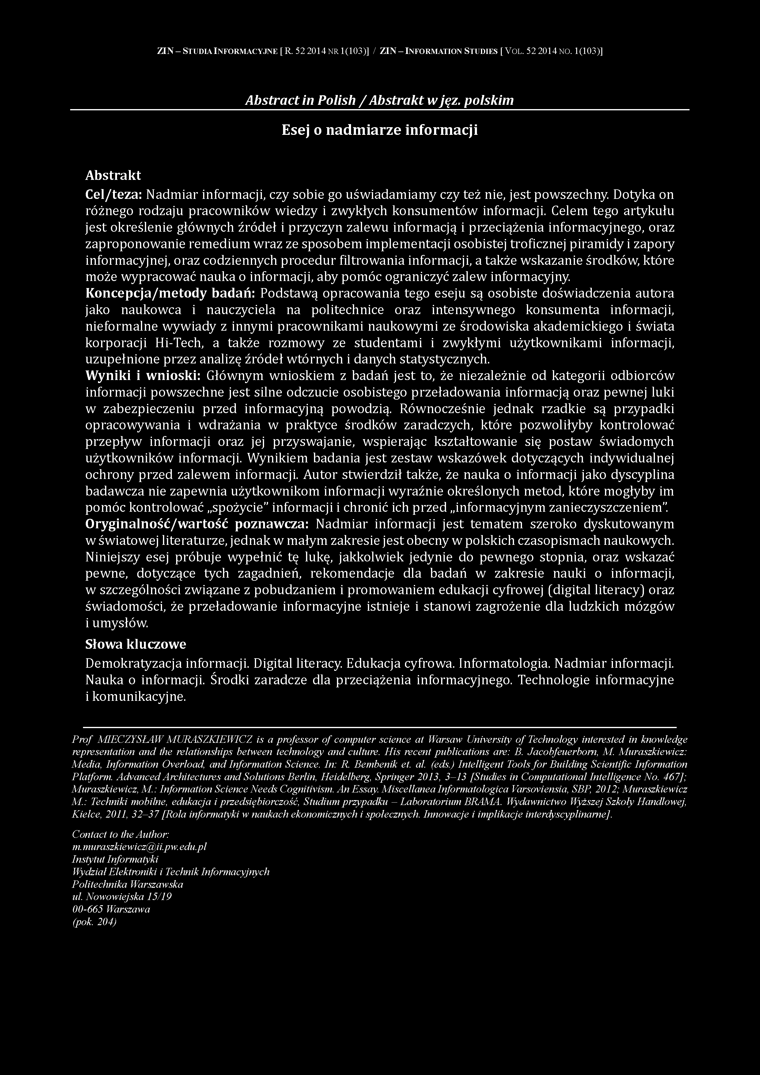 Z I N - S t u d i a I n f o r m a c y j n e [ R. 5 2 2 0 1 4 n r 1 (1 0 3 )] / Z I N - I n f o r m a t i o n S t u d i e s [ V o l. 5 2 2 0 1 4 n o. 1 (1 0 3 )] A bstract in Polish / A bstrakt w jęz.