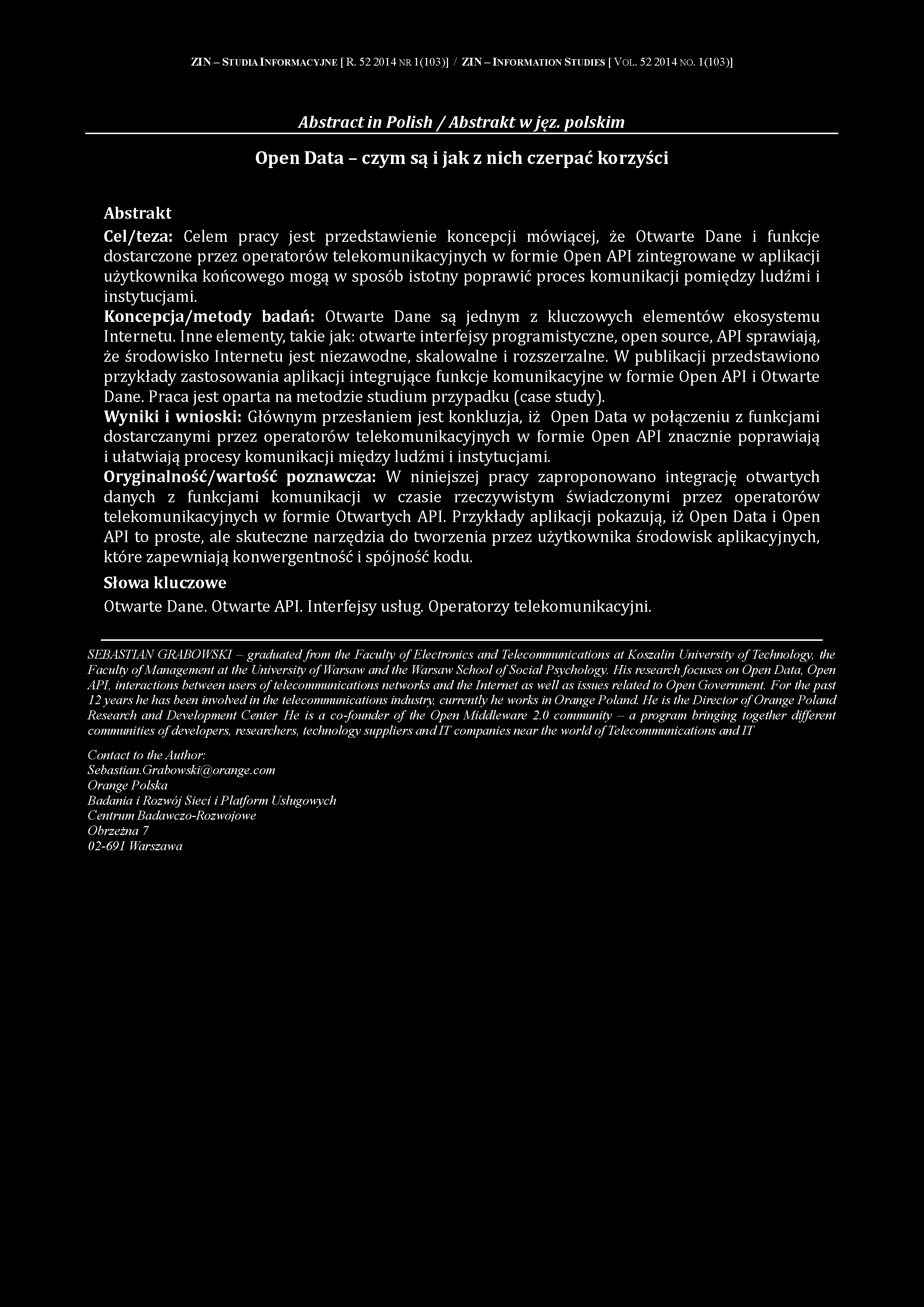 Z I N - S t u d i a I n f o r m a c y j n e [ R. 5 2 2 0 1 4 n r 1 (1 0 3 )] / Z I N - I n f o r m a t i o n S t u d i e s [ V o l. 5 2 2 0 1 4 n o. 1 (1 0 3 )] Abstract in Polish / Abstrakt w jęz.