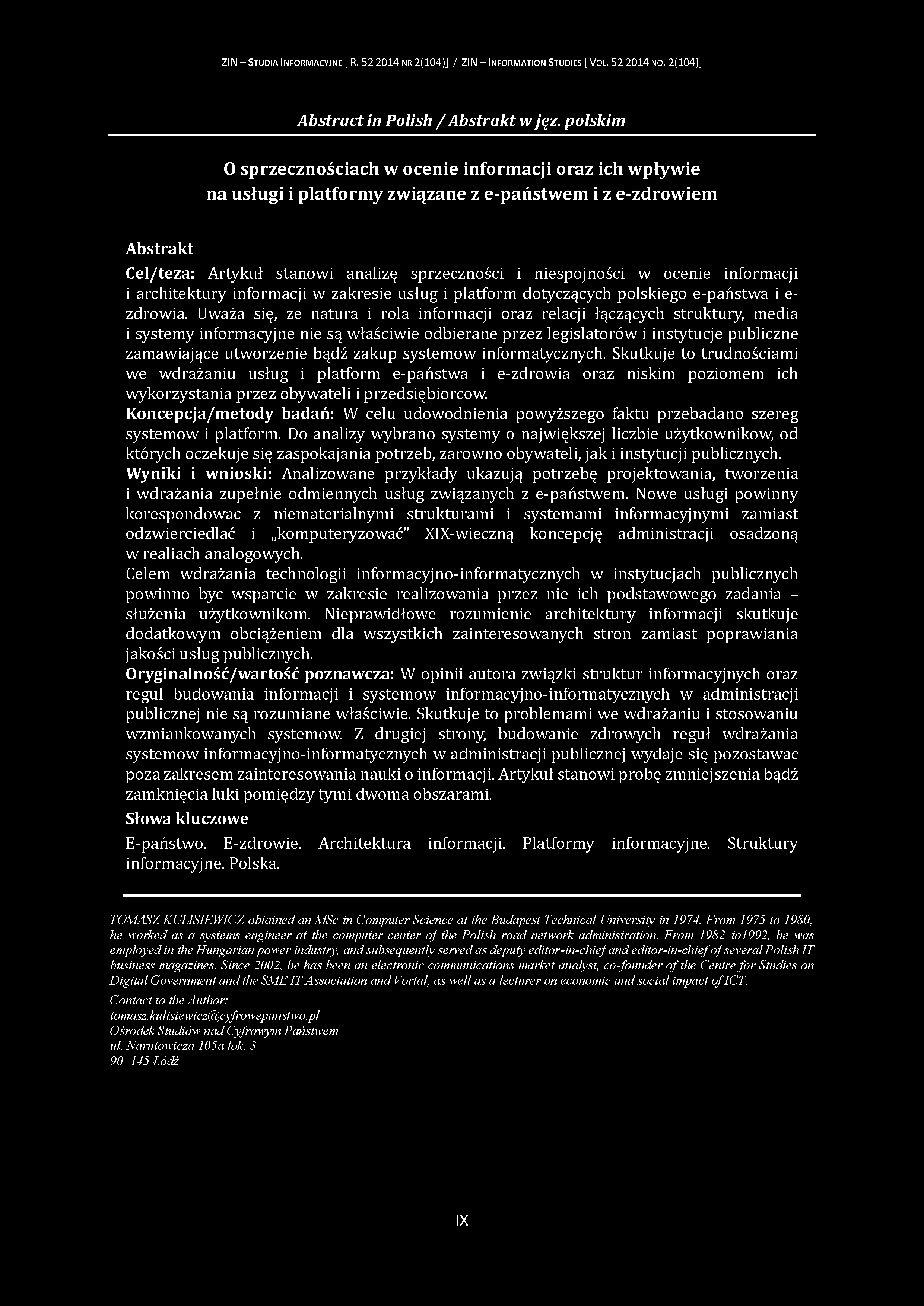 ZIN - S tudia I nform acyjne [ R. 52 2014 nr 2(104)] / ZIN - Inform ation S tudies [ V ol. 52 2014 no. 2(104)] Abstract in Polish / Abstrakt w jęz.