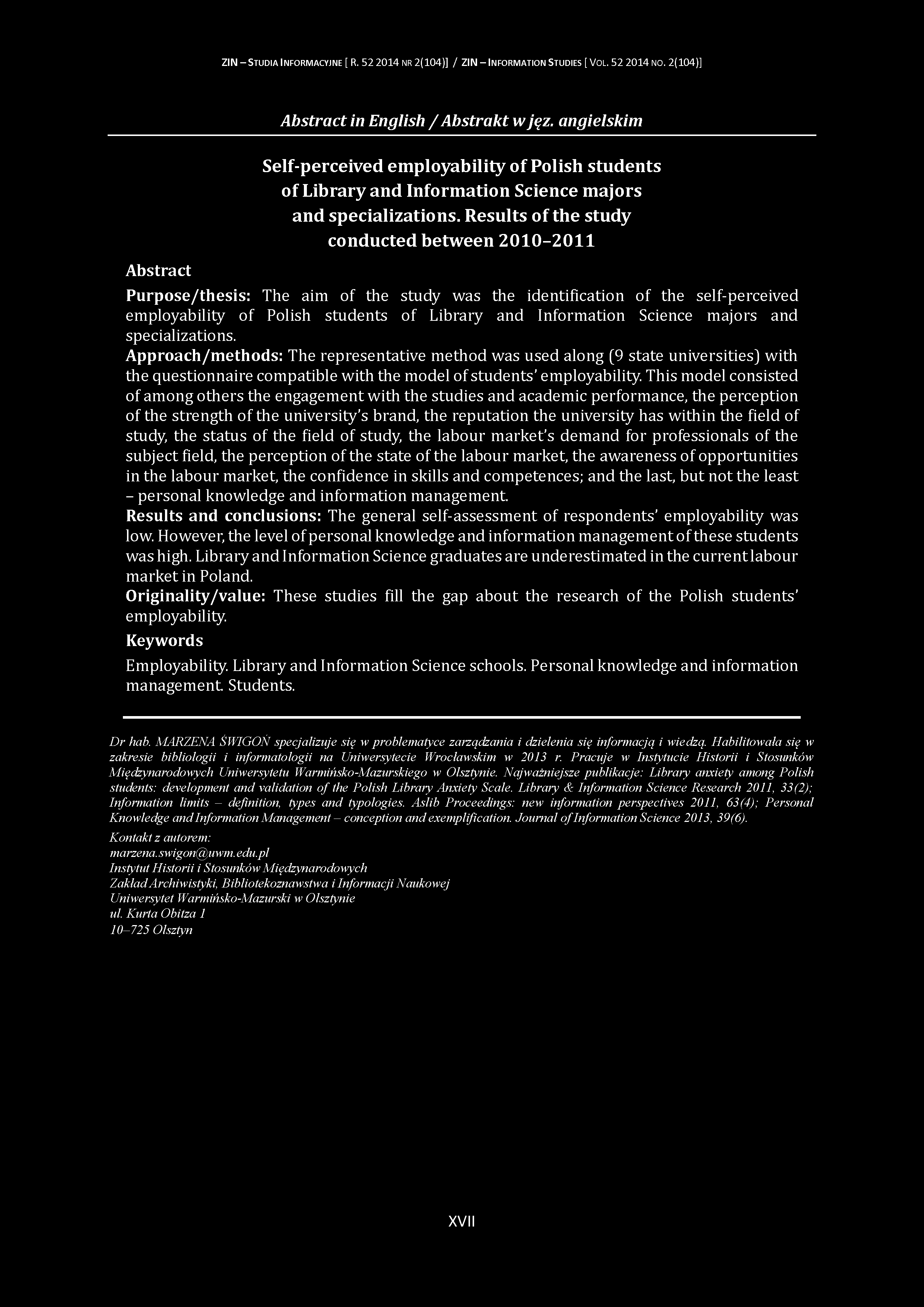 ZIN - S tudia I nform acyjne [ R. 52 2014 nr 2(104)] / ZIN - Inform ation S tudies [ V ol. 52 2014 no. 2(104)] A bstract Abstract in English / Abstrakt w jęz.