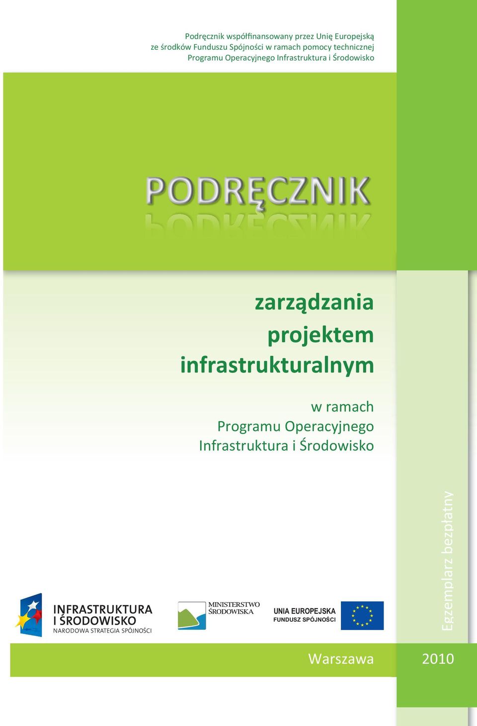 zarzdzania projektem infrastrukturalnym w ramach Programu Operacyjnego