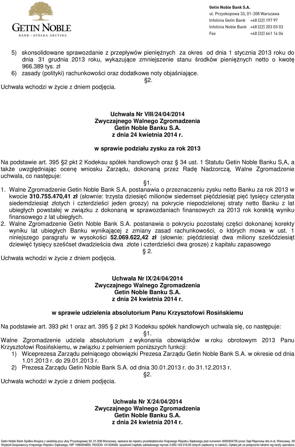 395 2 pkt 2 Kodeksu spółek handlowych oraz 34 ust.