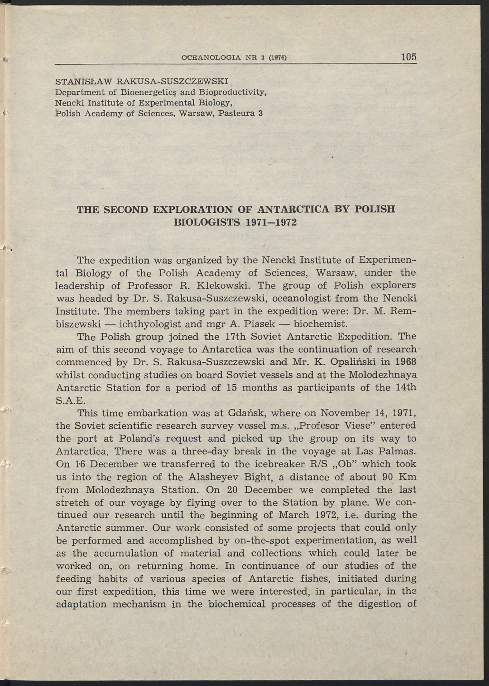 OCEANOLOGIA NR 3 (1974) 105 STAN ISŁAW R AKUSA-SU SZC ZEW SK I Department of Bioenergeticą and Bioproductivity, Nencki Institute of Experimental Biology, Polish Academy of Sciences, Warsaw, Pasteura