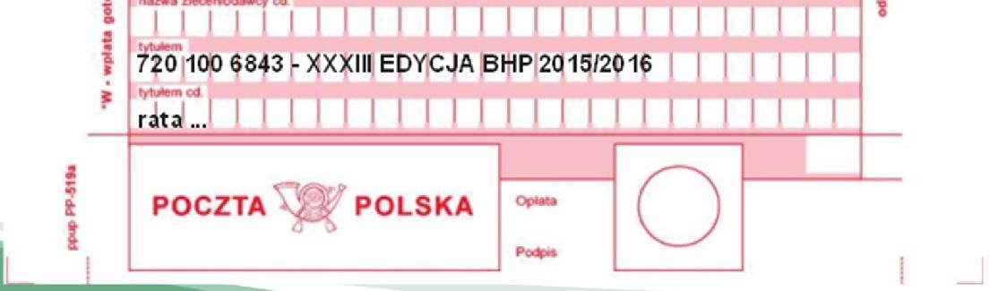 SPRAWY FINANSOWE koszt uczestnictwa wynosi 4000,00 zł (100 zł + 3900 zł) ; wpłaty należy dokonać najdalej do