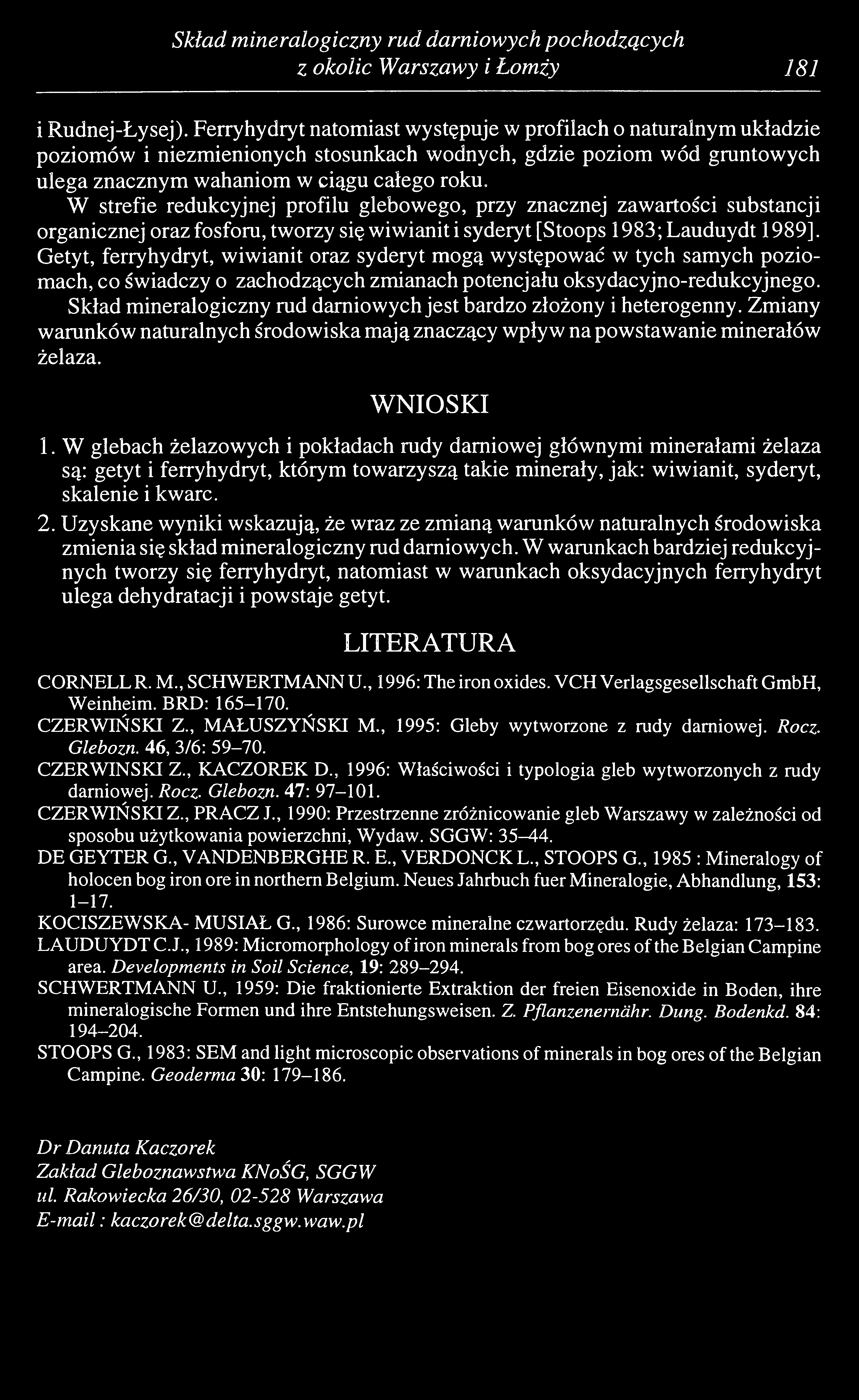 Skład mineralogiczny rud darniowych pochodzących z okolic Warszawy i Łomży 181 i Rudnej-Łysej).