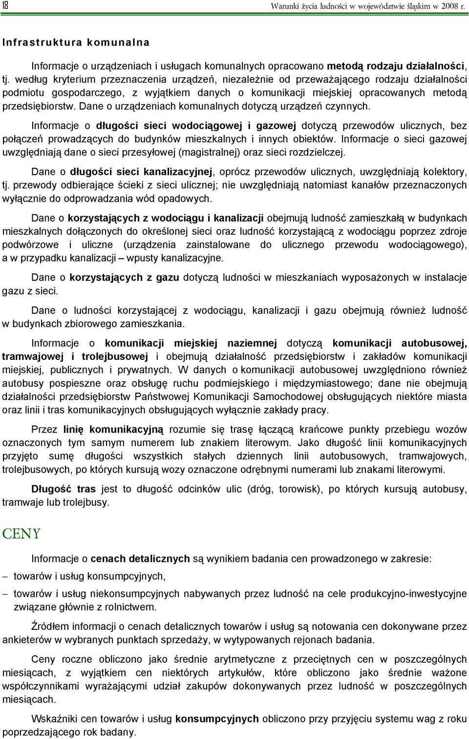 Dane o urządzeniach komunalnych dotyczą urządzeń czynnych.