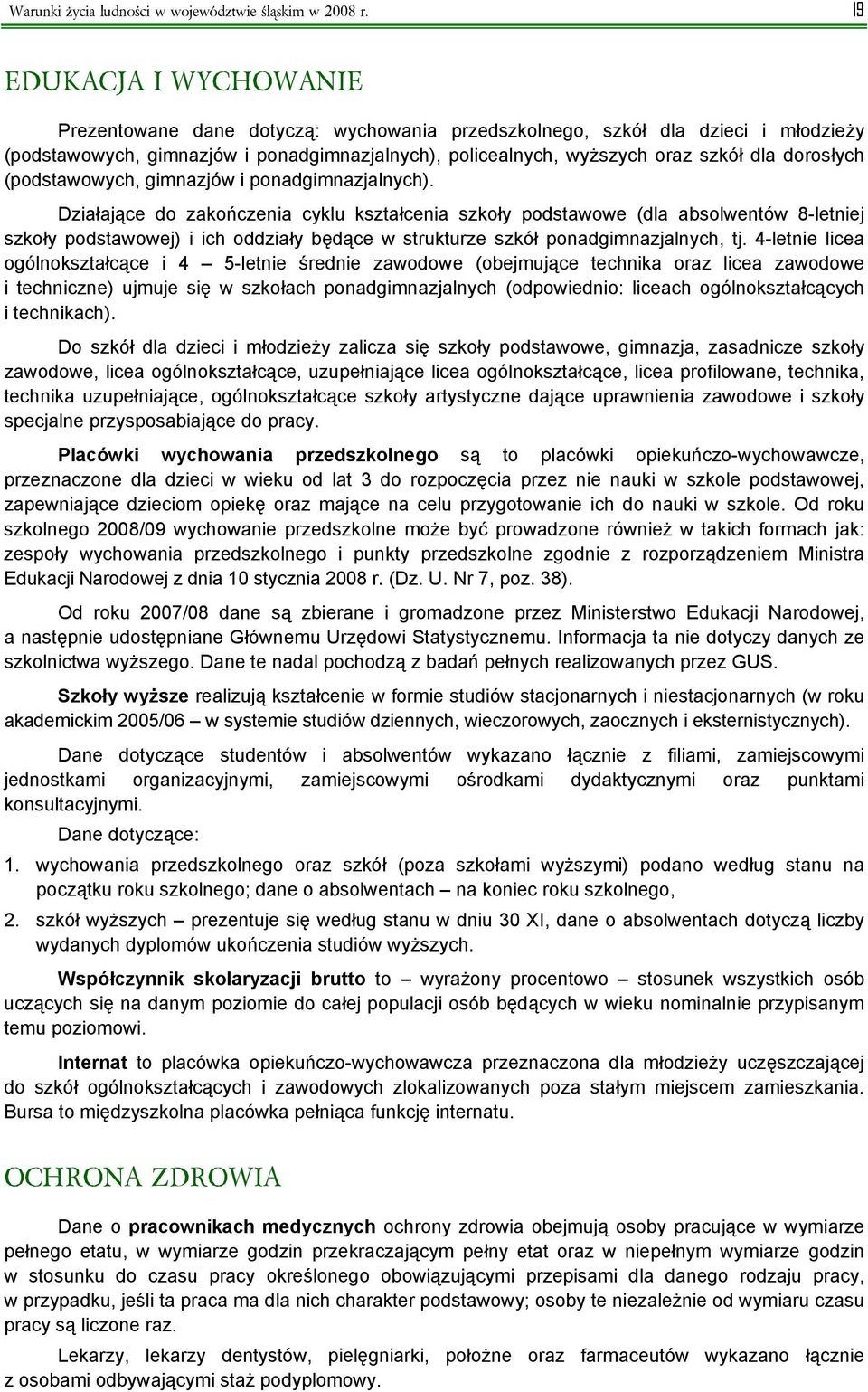 dorosłych (podstawowych, gimnazjów i ponadgimnazjalnych).