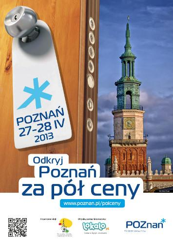 Ocena skuteczności akcji Poznań za pół ceny 2013 Raport z badań przeprowadzonych na zlecenie Urzędu Miasta Poznania oraz