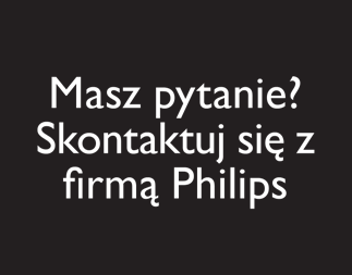 Jesteśmy do Twoich usług Aby uzyskać pomoc techniczną, zarejestruj swój produkt na stronie