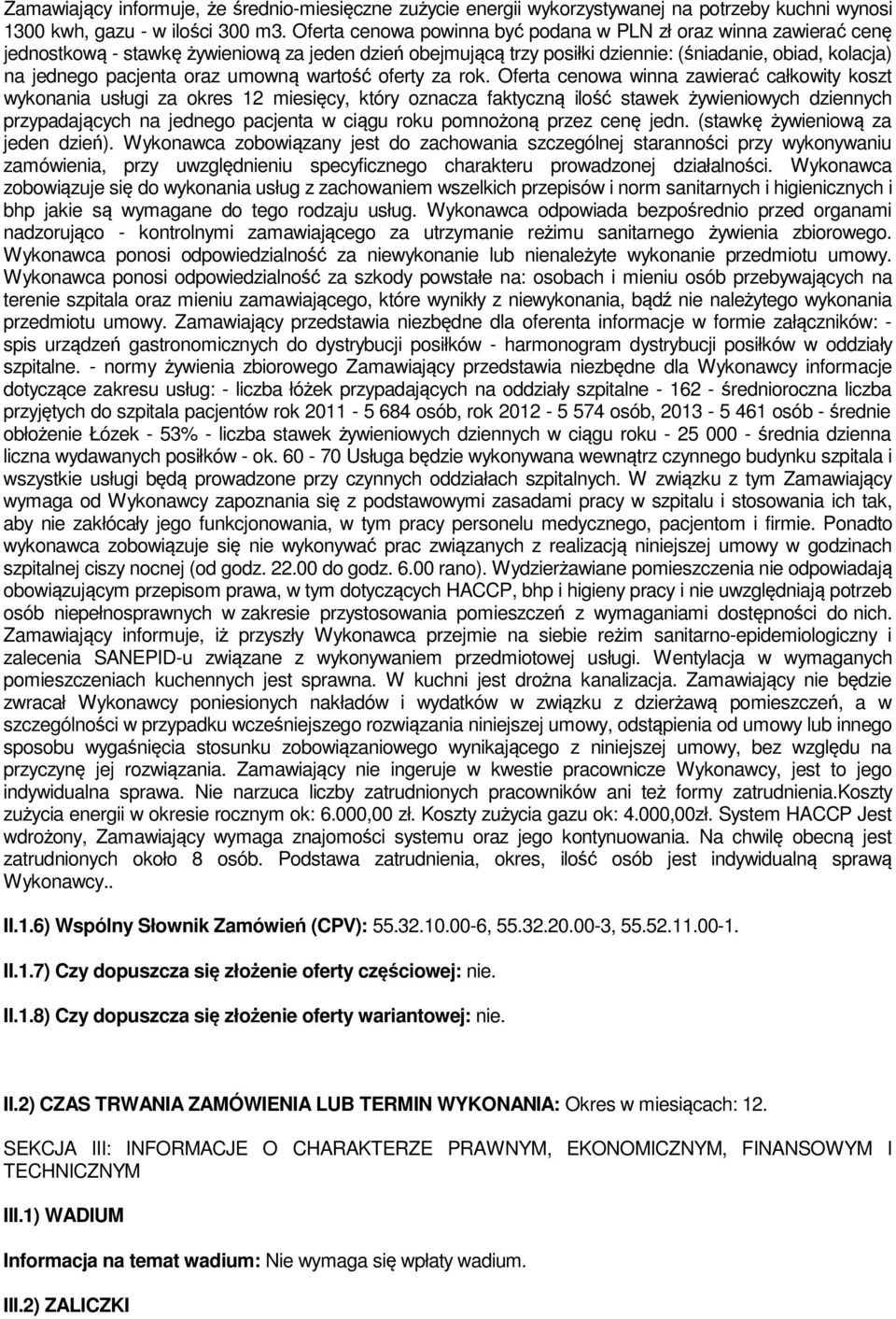 oraz umowną wartość oferty za rok.