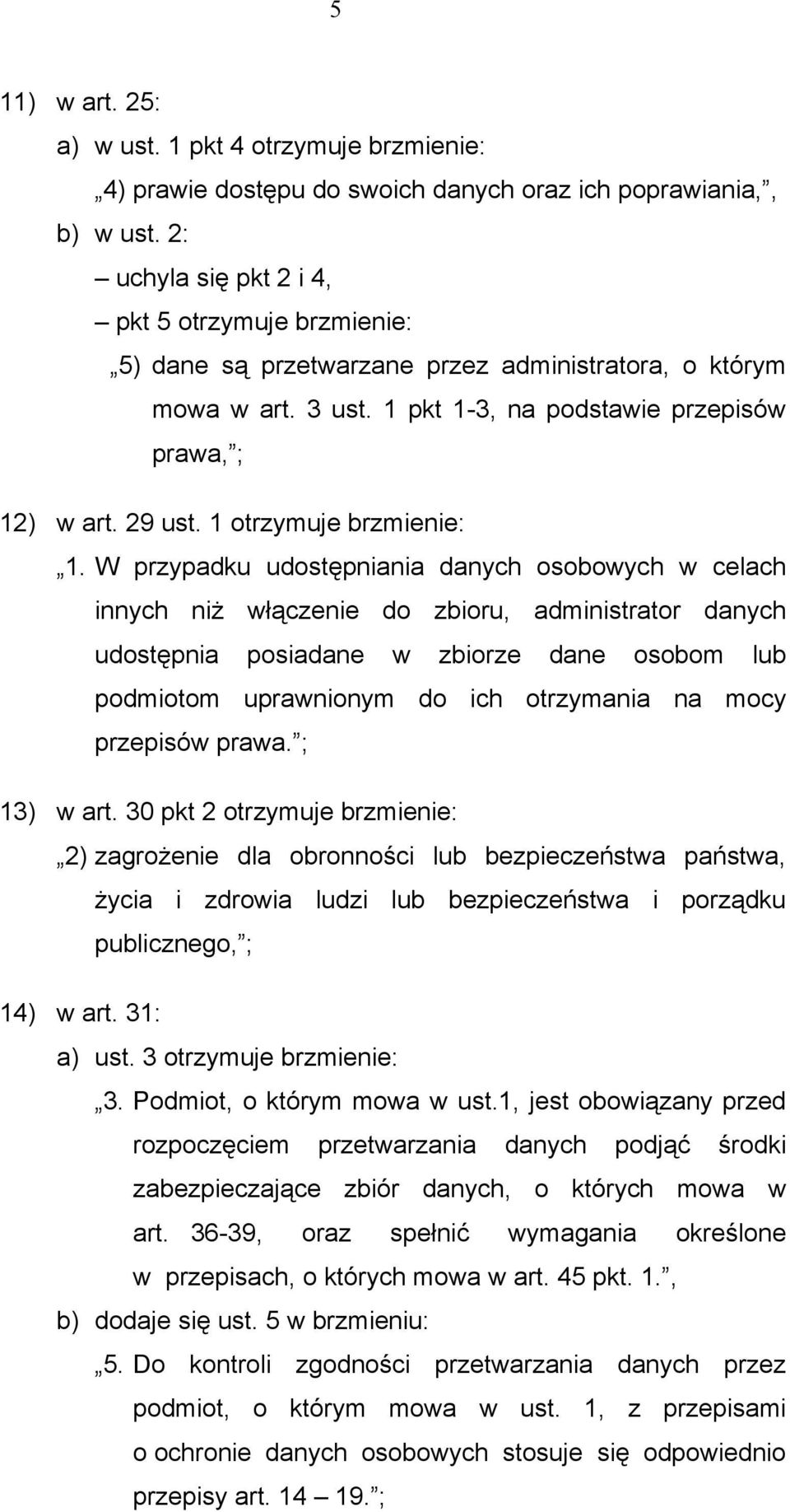 1 otrzymuje brzmienie: 1.