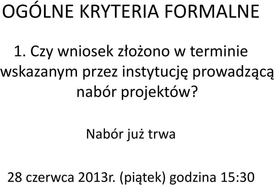 przez instytucję prowadzącą nabór