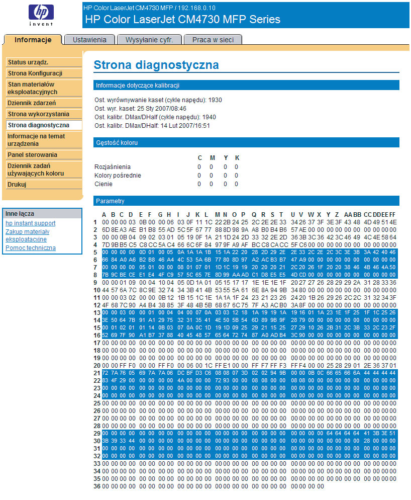 Strona diagnostyczna Ekran Strona diagnostyczna dostarcza informacji dotyczących kalibracji, gęstości kolorów i parametrów.
