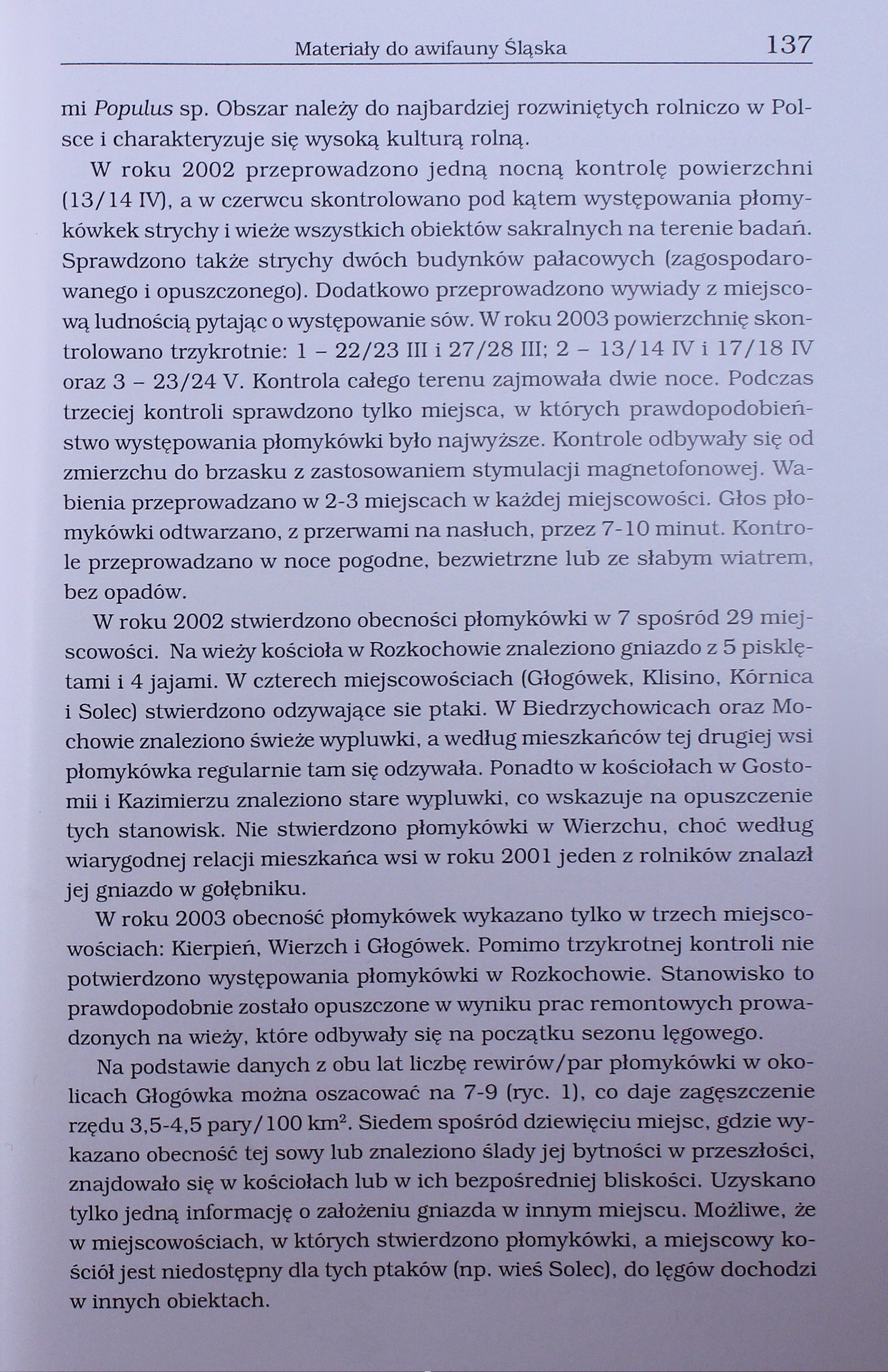 Materiały do awifauny śląska 137 mi Populus sp. bszar należy do najbardziej rozwiniętych rolniczo w Polsce i charakteryzuje się wysoką kulturą rolną.