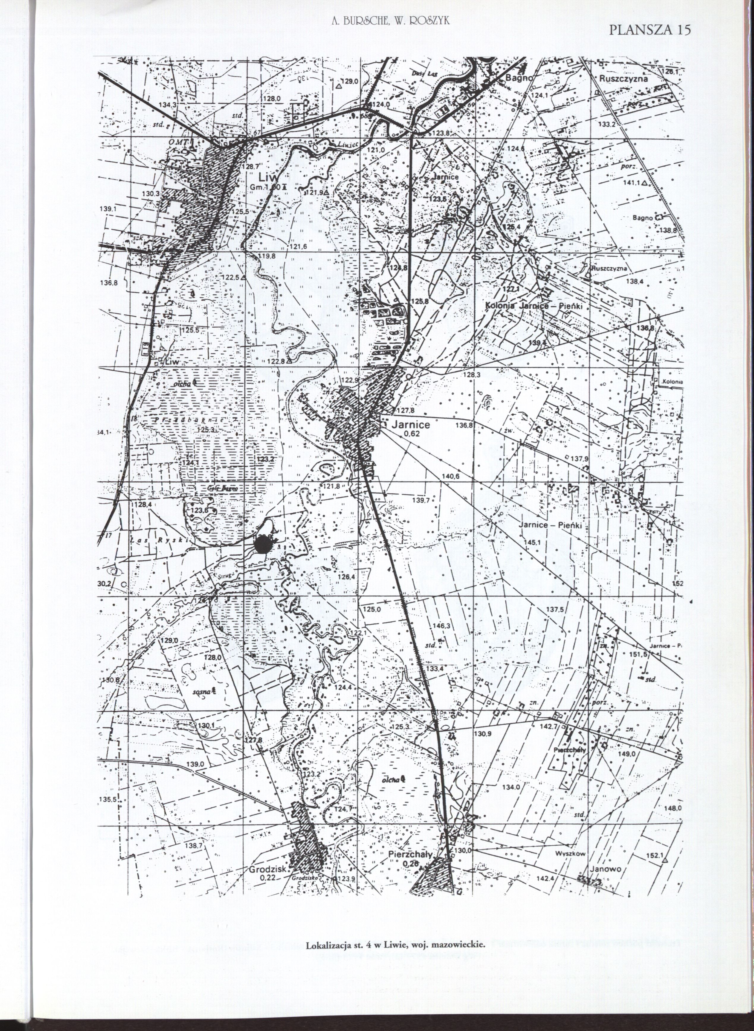 Λ. BUßÄCHE, W. Ω Ο δ Ζ Υ Κ PLANSZA 15,129.0 Ruszczyzna ч'л.т.; 134.3; il 21,3Δ 130.3 139.1 Bagno phiszczyzna\.122,5 Jíolonjí" Jaroii -Kolonia Jarnice ^0.62 i> 137.9 140.