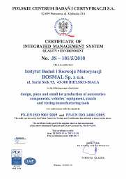 CERTYFIKOWANE SYSTEMY JAKOŚCI Certyfikat Zintegrowanego Systemu Zarządzania Jakością i Środowiskiem PN-EN ISO 9001:2009 oraz PN-EN ISO 14001:2005