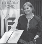 F. Rojček: Snehuliačik šepol mame (ilust. K. Ilkovičová, Vyd. Matice slovenskej) M. Hlušíková: Vežovníček (ilust. A. Wagnerová, Vyd. Matice slovenskej) J. Milčák: Starec, ktorý lietal (ilust. J. Martiška, M.