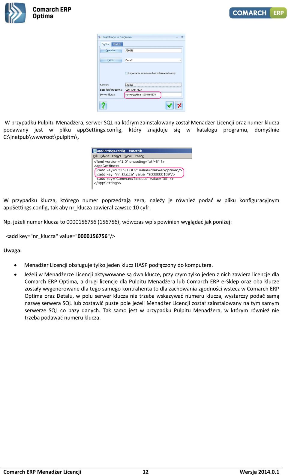 config, tak aby nr_klucza zawierał zawsze 10 cyfr. Np.