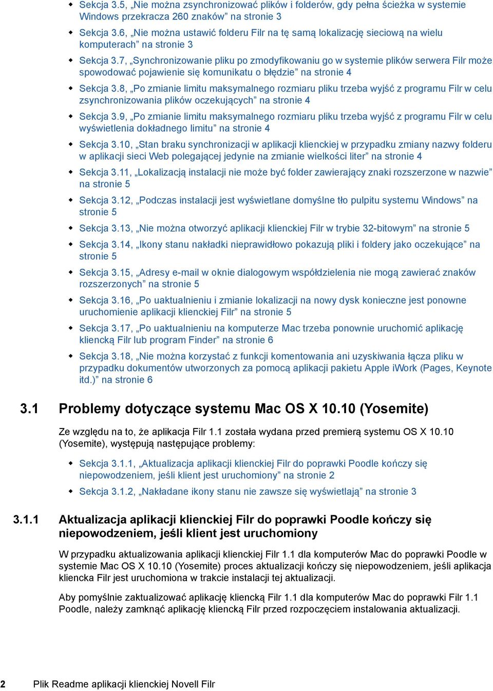 7, Synchronizowanie pliku po zmodyfikowaniu go w systemie plików serwera Filr może spowodować pojawienie się komunikatu o błędzie na stronie 4 Sekcja 3.