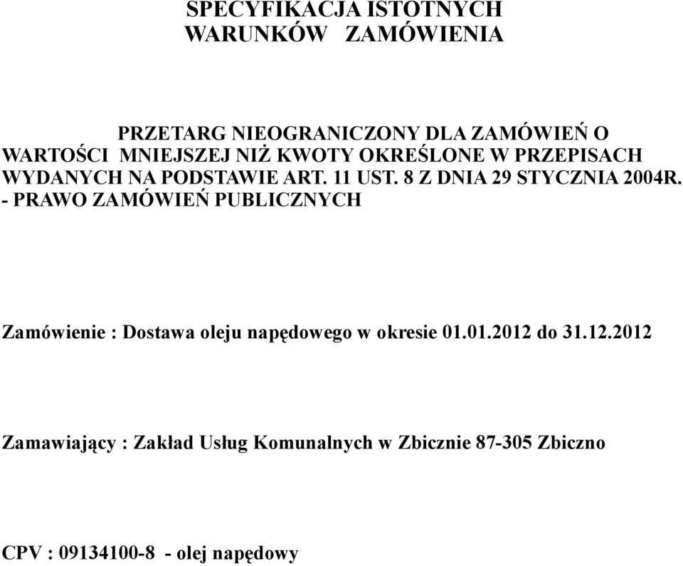 8 Z DNIA 29 STYCZNIA 2004R.