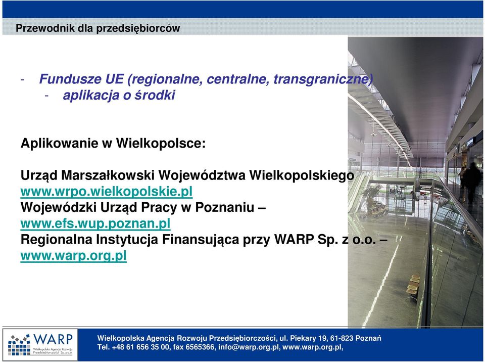 Województwa Wielkopolskiego www.wrpo.wielkopolskie.