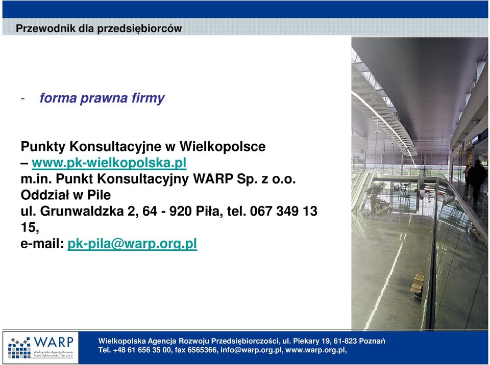 in. Punkt Konsultacyjny WARP Sp. z o.o. Oddział w Pile ul.