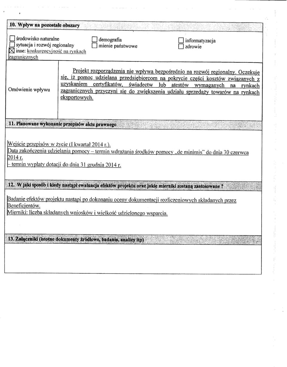 swiadectw lub atestow wvmaganych na rynkach zagranicznych przyczvni sie do zwiekszenia udzialu sprzedazv towarow na rynkach eksportowych. 11.