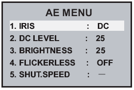 d) AE MENU nastawy ekspozycji IRIS wybór rodzaju sterowania obiektywu lub ekspozycji Funkcja oferuje 3 tryby do wyboru: DC sterowanie typu DC, naleŝy stosować dla obiektywów ww.