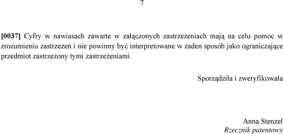 interpretowane w żaden sposób jako ograniczające przedmiot