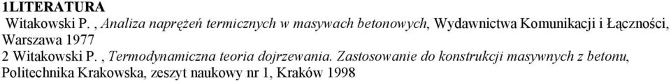 Komunikacji i Łączności, Warszawa 1977 2 Witakowski P.