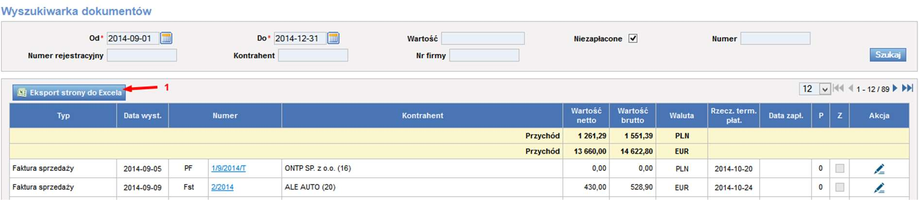 W celu dokonania eksportu firm należy wyświetlić listę firm klikając w menu na Firmy (Rys.302, poz.1). Rys. 302 Wyświetlenie listy firm Rys.