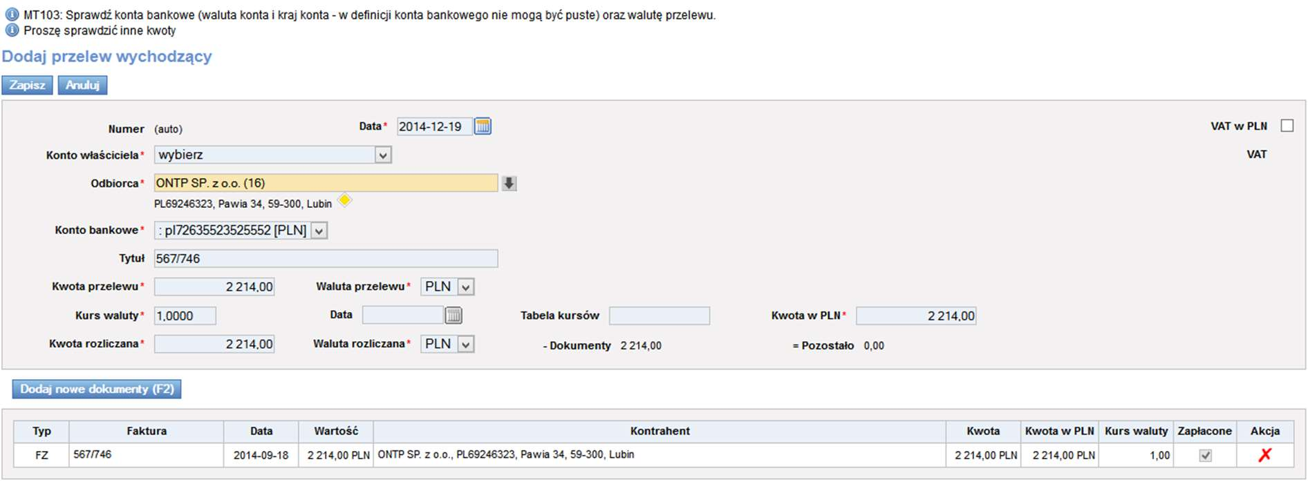 Rys. 324 Wypełnianie przelewu wychodzącego do eksportu W przypadku przelewu w PLN w formularzu Do zapłaty wybieramy link [Dodaj PW PLN] (Rys. 325, poz.1). Rys.