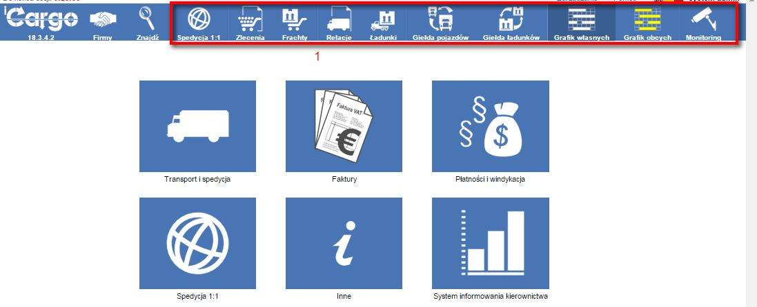 Po kliknięciu wybranego modułu, np.: Transportu i spedycji na pasku wyświetlane są funkcje dla danego modułu (Rys. 2, poz 1). Rys. 2 Wyświetlenie funkcji dla modułu Transport i spedycja 1.