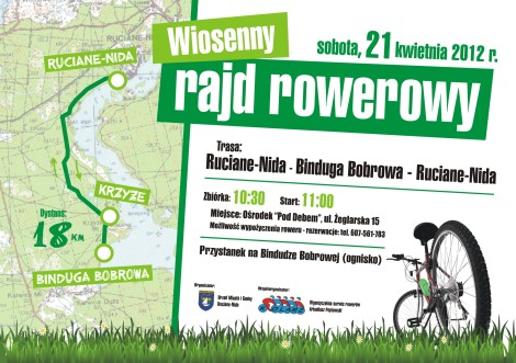 Wiosenny rajd rowerowy Termin: : 21-04-2012, 10:30 Imprezy sportowe i rekreacyjne Trasa: Ruciane-Nida - Krzyże - Binduga Bobrowa - Ruciane-Nida (18 km) XXI sesja Rady Miejskiej Termin: : 26-04-2012,