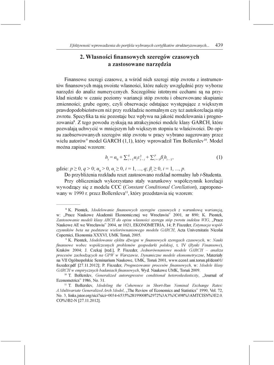 przy wyborze narzędzi do analiz numerycznych.