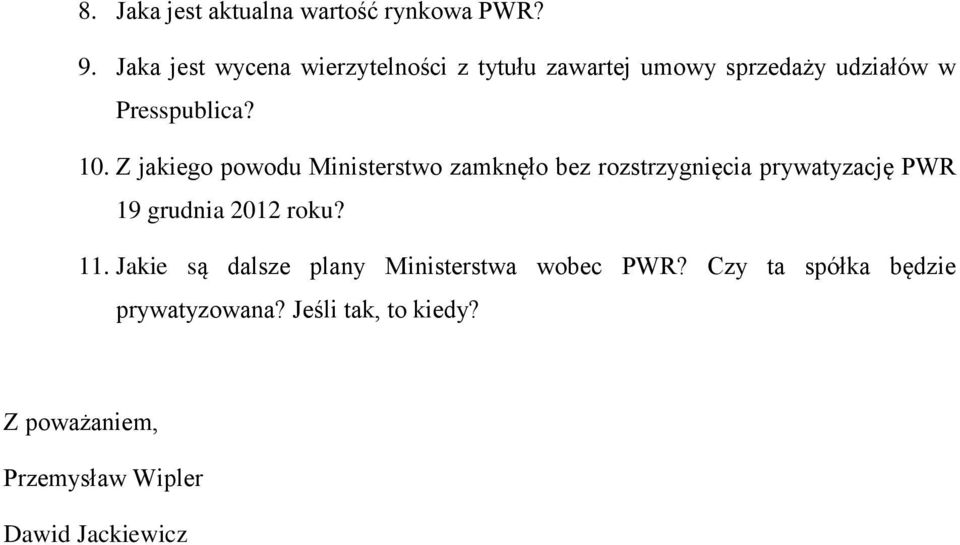 Z jakiego powodu Ministerstwo zamknęło bez rozstrzygnięcia prywatyzację PWR 19 grudnia 2012 roku?