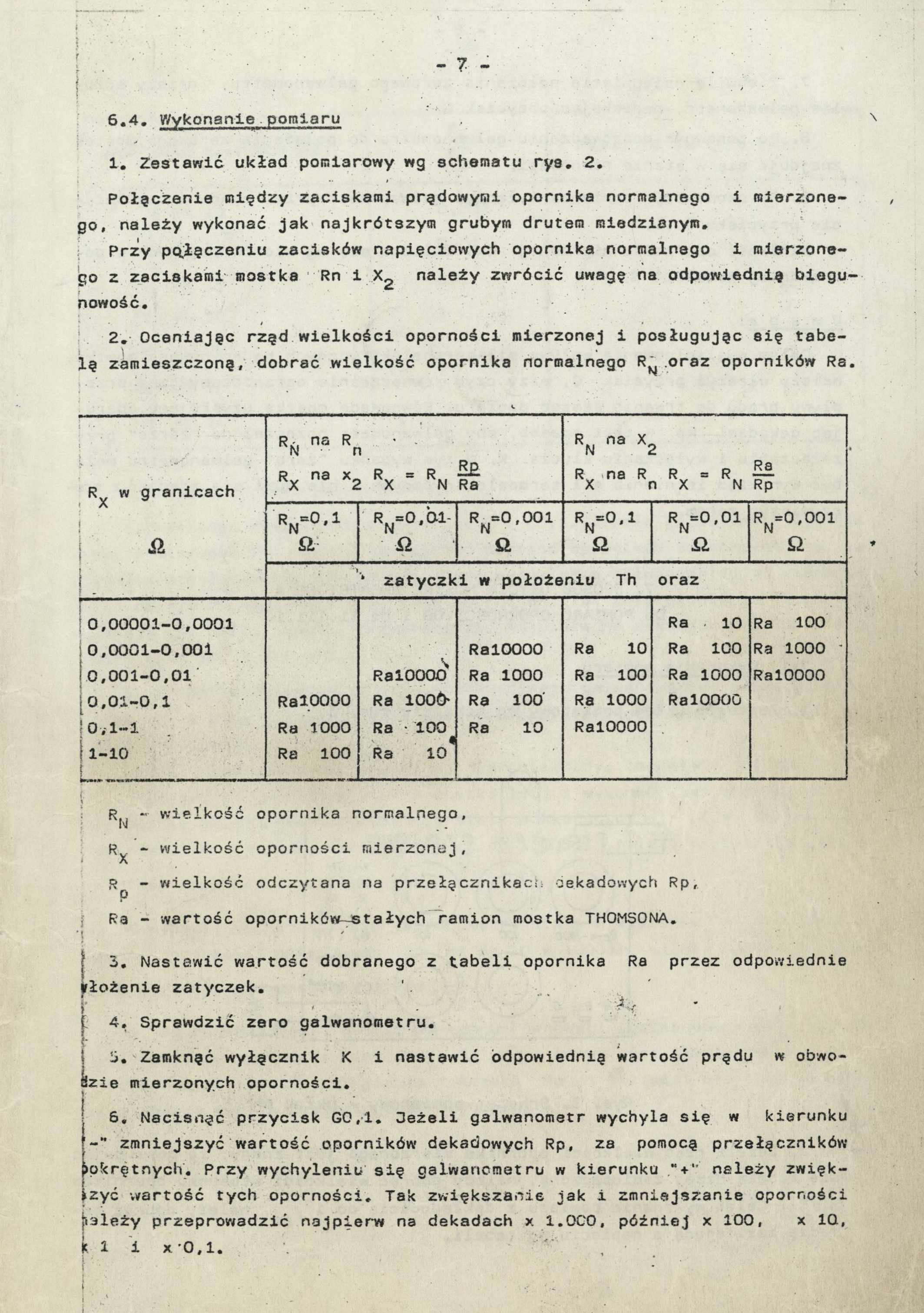 - 7-6.4. Wykonanie pomiaru 1. Zestawić układ pomiarowy wg schematu rys. 2.