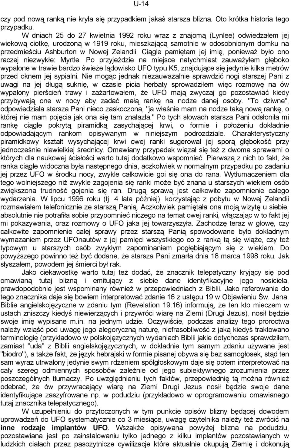 Ciągle pamiętam jej imię, ponieważ było ono raczej niezwykłe: Myrtle.