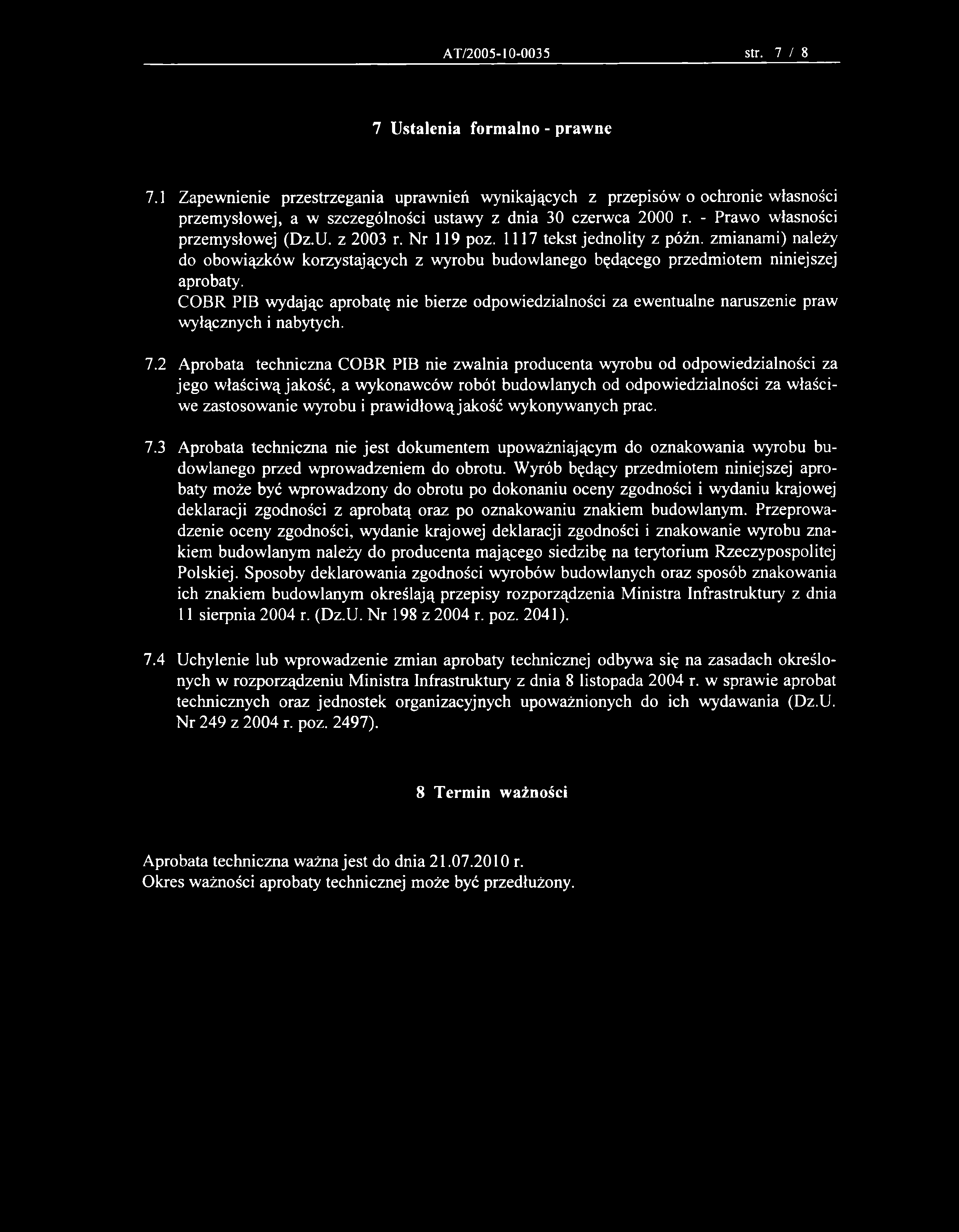 AT/2005-10-0035 str. 7 / 8 7 Ustalenia formalno - prawne 7.