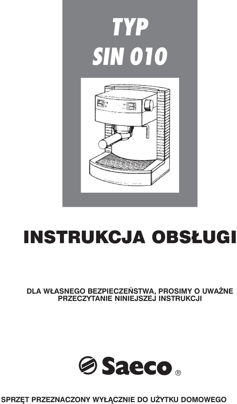 PRZECZYTANIE NINIEJSZEJ INSTRUKCJI